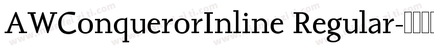 AWConquerorInline Regular字体转换